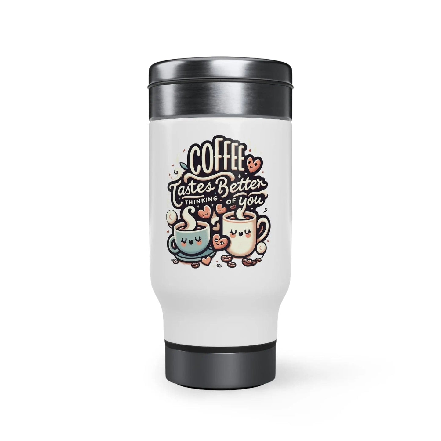 Coffee tastes better Stainless Steel Travel Mug with Handle, 14oz - NOVINC