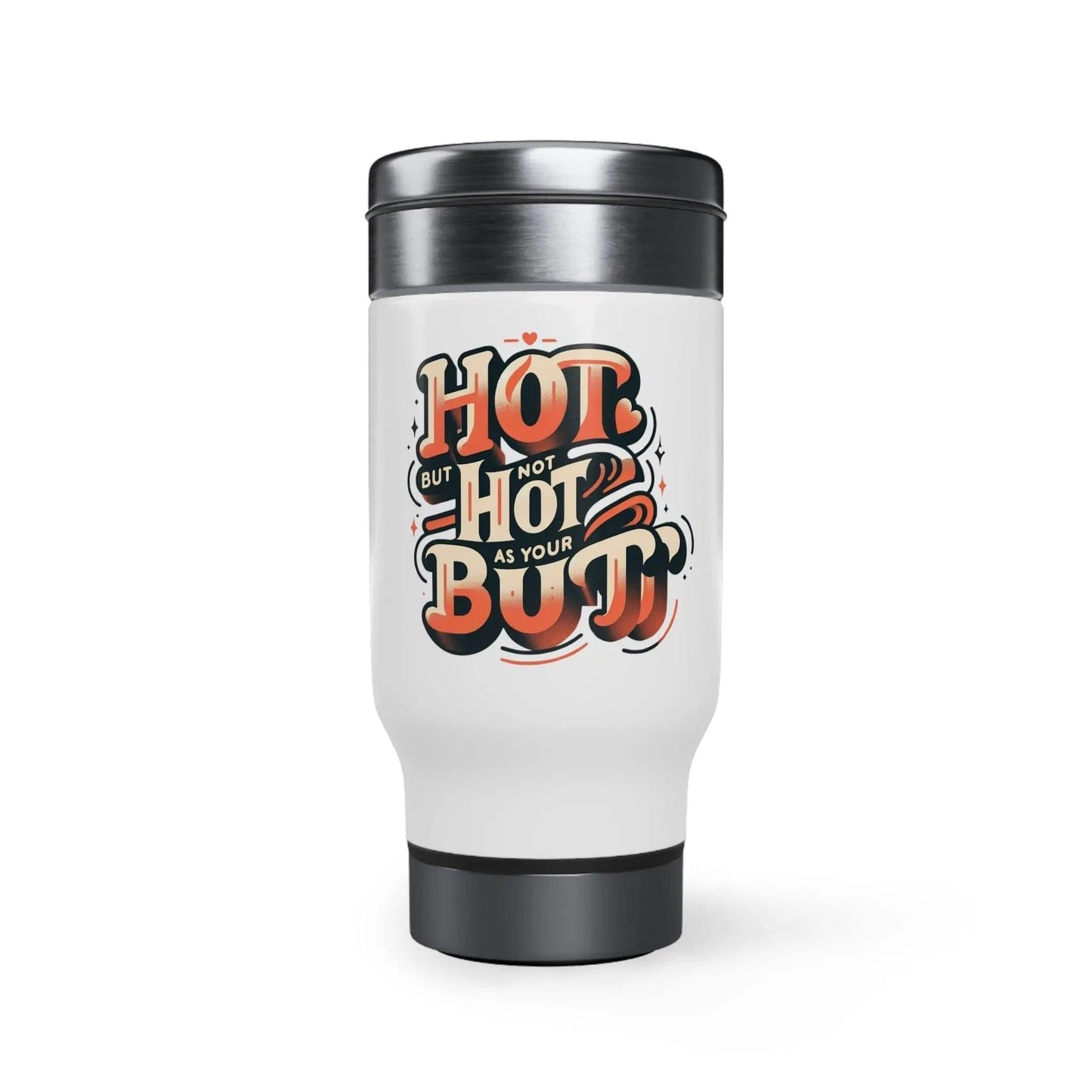 Hot BUTT Stainless Steel Travel Mug with Handle, 14oz - NOVINC